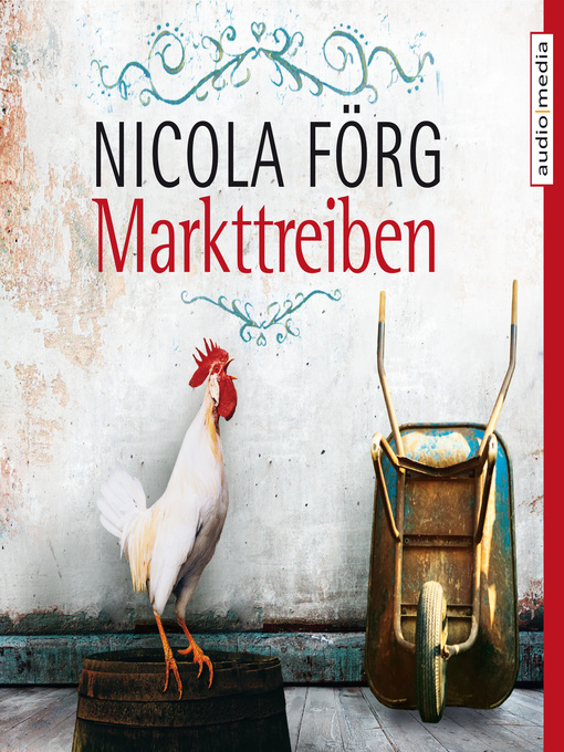 Title details for Markttreiben--Ein Oberbayern-Krimi by Nicola Förg - Wait list